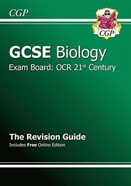 GCSE Biology OCR 21st Century Revision Guide (with Online Edition) (A*-G Course) by CGP Books 9781847626127 [USED COPY]