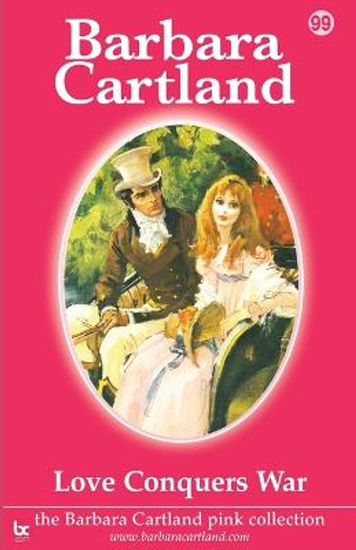 Love Conquers War by Barbara Cartland