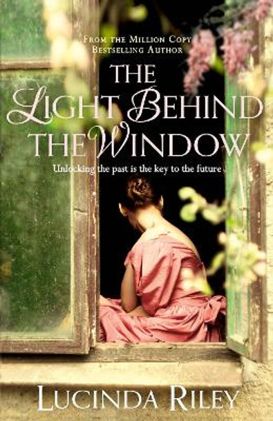 The Light Behind The Window by Lucinda Riley