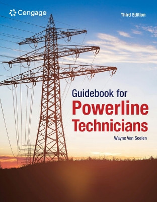 Guidebook for Powerline Technicians by Wayne Van Soelen 9780357934586