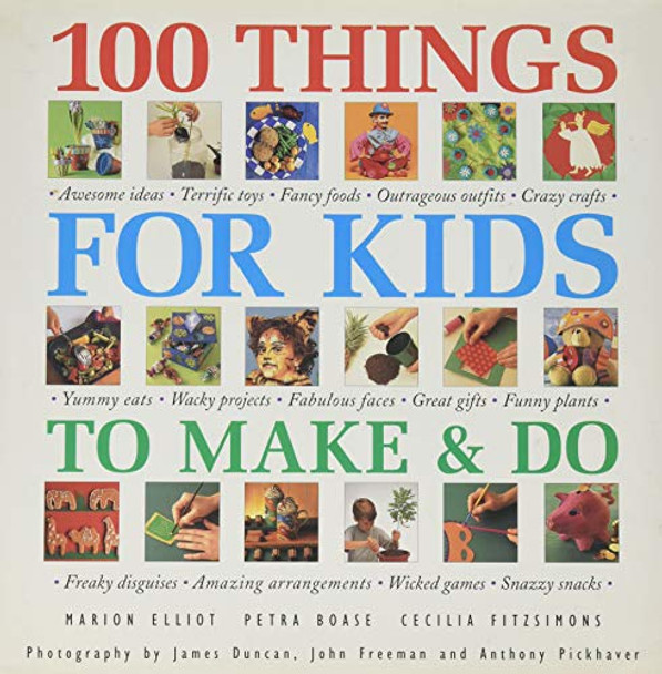 100 Things for Kids to Make & Do by Marion Elliot 9781860351310 [USED COPY]