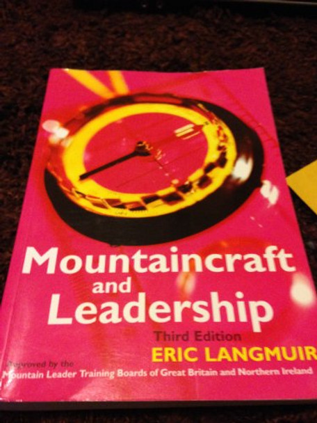 Mountaincraft and Leadership by Eric Langmuir 9781850602958 [USED COPY]