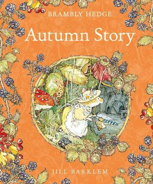 Autumn Story (Brambly Hedge) by Jill Barklem 9780001837393 [USED COPY]