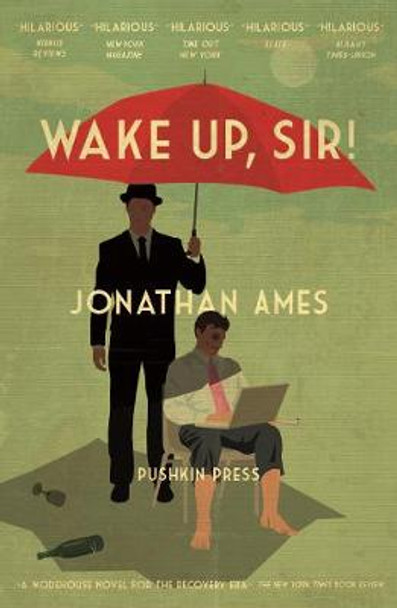 Wake Up, Sir! by Jonathan Ames