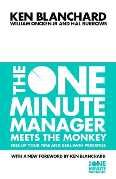 The One Minute Manager Meets the Monkey (The One Minute Manager) by Ken Blanchard 9780007116980 [USED COPY]