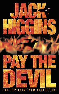 Pay the Devil by Jack Higgins 9780006514367 [USED COPY]