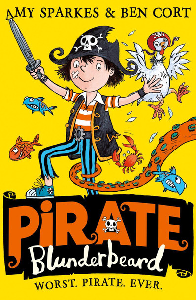 Pirate Blunderbeard: Worst. Pirate. Ever. (Pirate Blunderbeard, Book 1) by Amy Sparkes 9780008201807 [USED COPY]