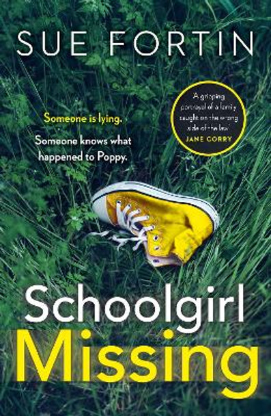 Schoolgirl Missing by Sue Fortin 9780008294489 [USED COPY]