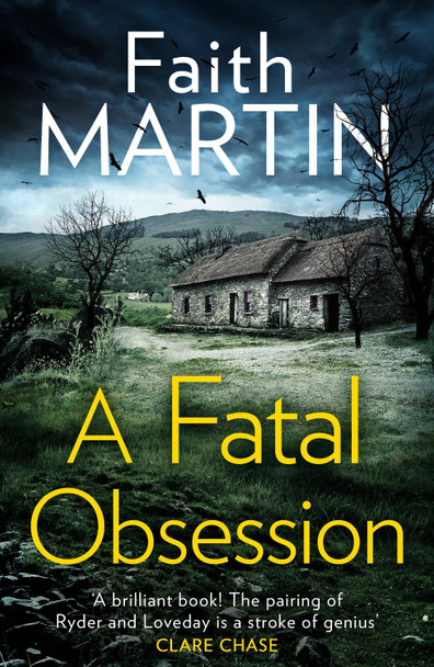 A Fatal Obsession (Ryder and Loveday, Book 1) by Faith Martin 9780008310004 [USED COPY]