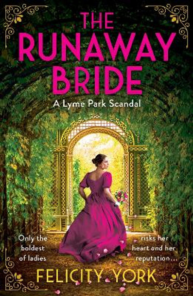 The Runaway Bride: A Lyme Park Scandal (Stately Scandals, Book 1) by Felicity York 9780008535735 [USED COPY]