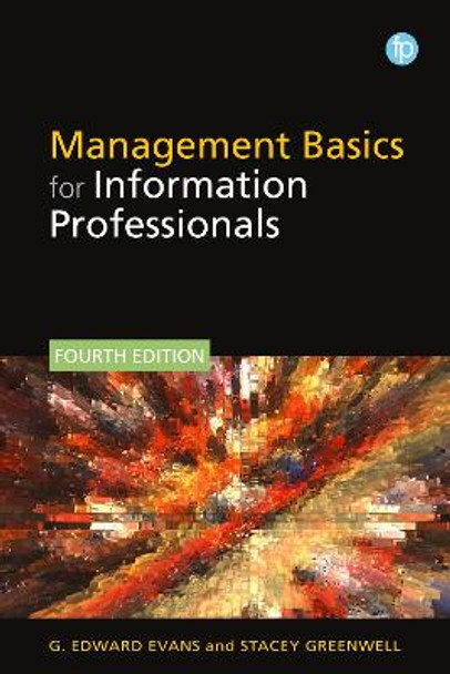 Management Basics for Information Professionals by G. Edward Evans