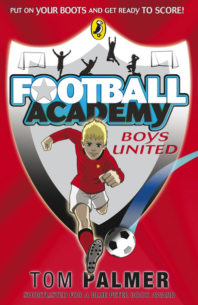 Football Academy: Boys United by Tom Palmer 9780141324678 [USED COPY]