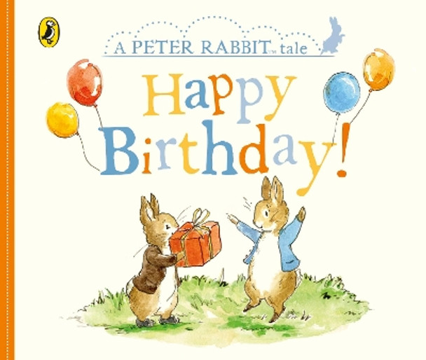 Peter Rabbit Tales - Happy Birthday by Beatrix Potter 9780241324271 [USED COPY]