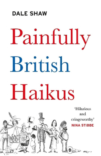 Painfully British Haikus by Dale Shaw 9780241429747 [USED COPY]