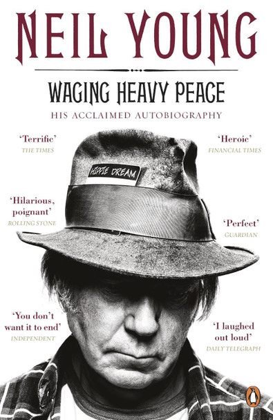 Waging Heavy Peace: A Hippie Dream by Neil Young 9780241962169 [USED COPY]