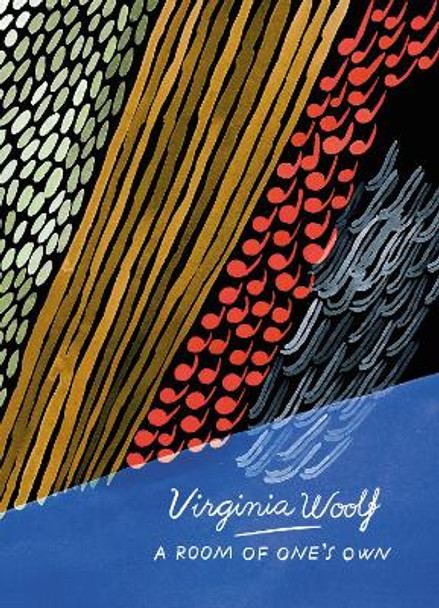 A Room of One's Own and Three Guineas (Vintage Classics Woolf Series) by Virginia Woolf