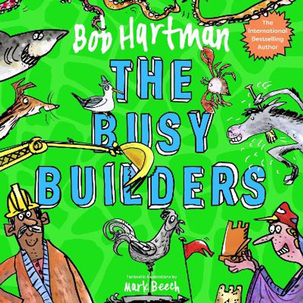 The Busy Builders by Bob Hartman 9780281085248 [USED COPY]