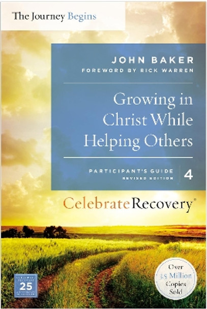 Growing in Christ While Helping Others Participant's Guide 4: A Recovery Program Based on Eight Principles from the Beatitudes by John Baker 9780310082392 [USED COPY]