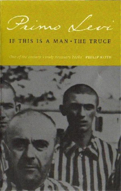 If This Is A Man/The Truce by Primo Levi 9780349100135 [USED COPY]