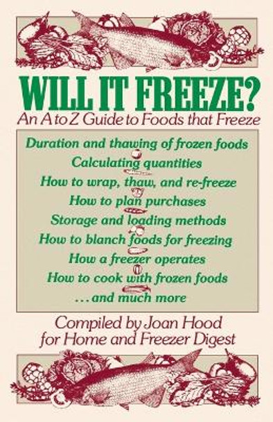 Will It Freeze? An A to Z Guide to Foods That Freeze by Joan Hood 9780743237666 [USED COPY]