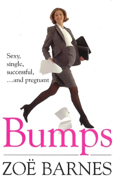 Bumps by Zoe Barnes 9780749930301 [USED COPY]