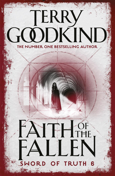 Faith of the Fallen by Terry Goodkind 9780752889757 [USED COPY]