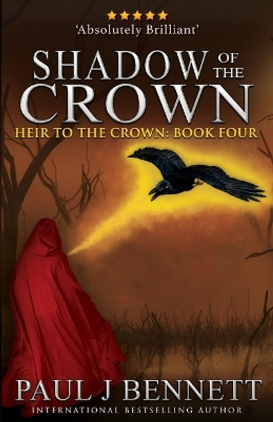 Shadow of the Crown by Paul J Bennett 9781989315002 [USED COPY]