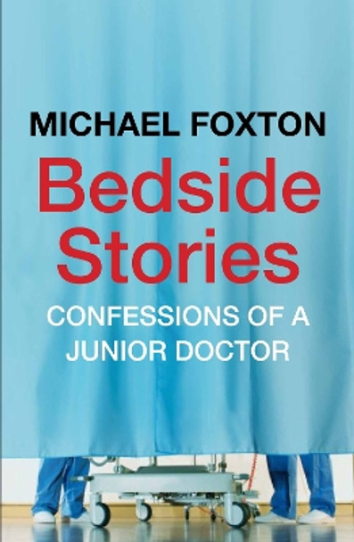 Bedside Stories by Michael Foxton 9780857891488 [USED COPY]