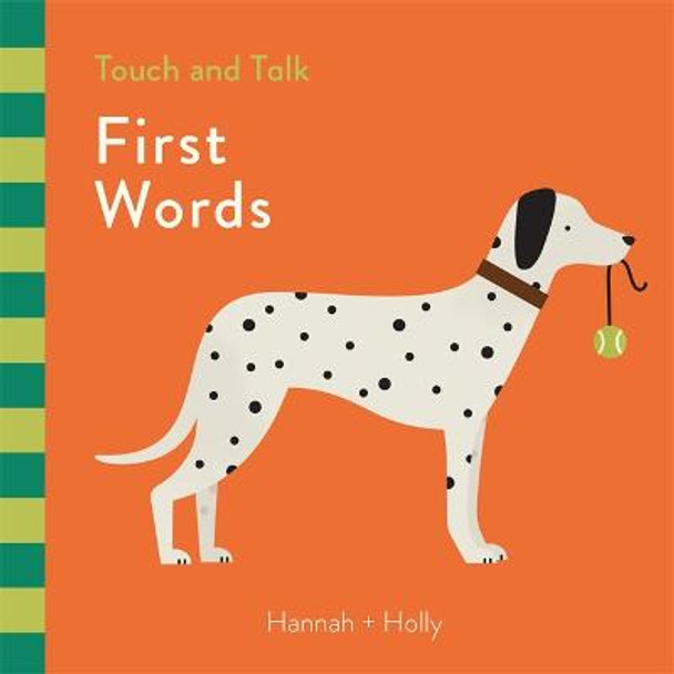 Hannah + Holly Touch and Talk: First Words by Hannah + Holly