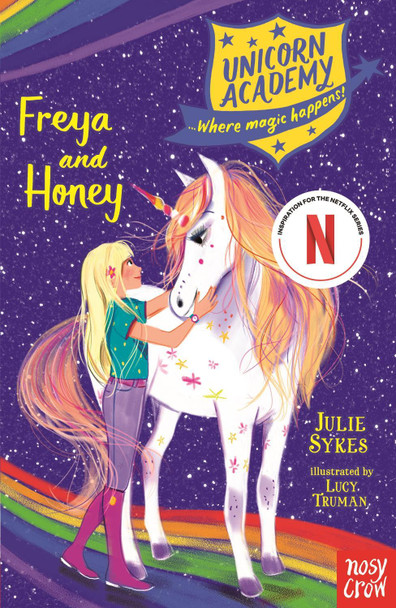 Unicorn Academy: Freya and Honey by Julie Sykes