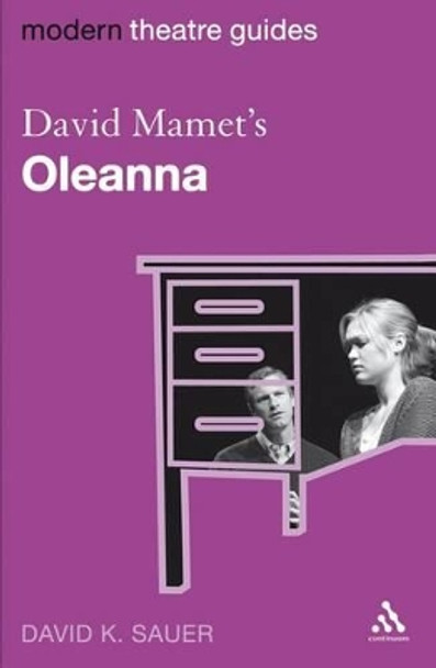 David Mamet's Oleanna by David Sauer 9780826496461 [USED COPY]