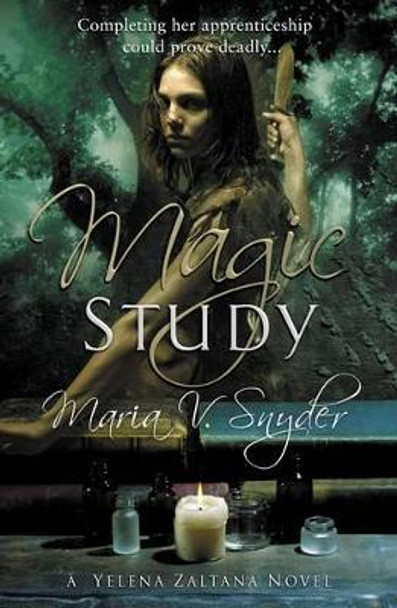 Magic Study by Maria V. Snyder 9780778302438 [USED COPY]