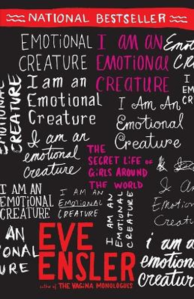 I Am An Emotional Creature by Eve Ensler 9780812970166 [USED COPY]