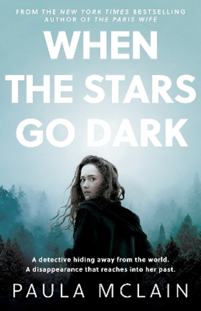 When the Stars Go Dark by Paula McLain 9780861540808 [USED COPY]