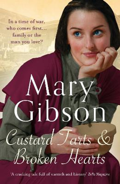 Custard Tarts and Broken Hearts by Mary Gibson