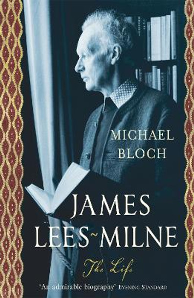 James Lees-Milne by Michael Bloch 9780719565502 [USED COPY]