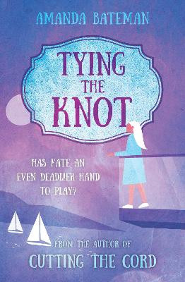 Tying The Knot by Amanda Bateman