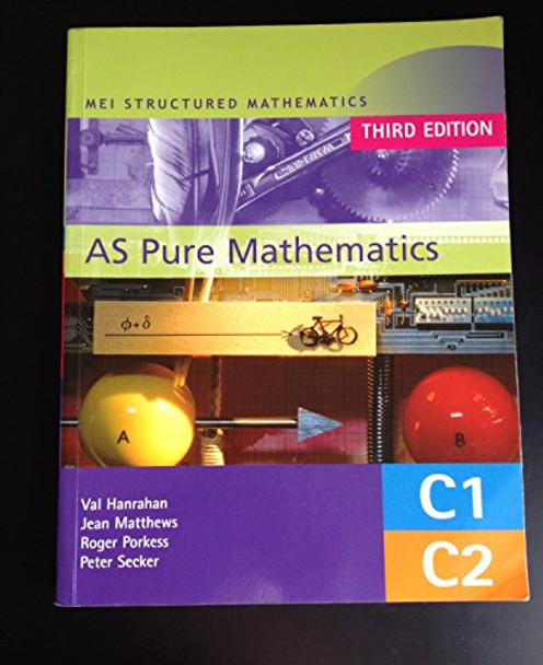 MEI AS Pure Mathematics 3rd Edition by Val Hanrahan 9780340813973 [USED COPY]