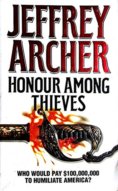 Honour Among Thieves by Jeffrey Archer 9780006476061 [USED COPY]