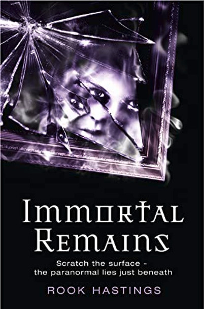 Immortal Remains by Rook Hastings 9780007258116 [USED COPY]