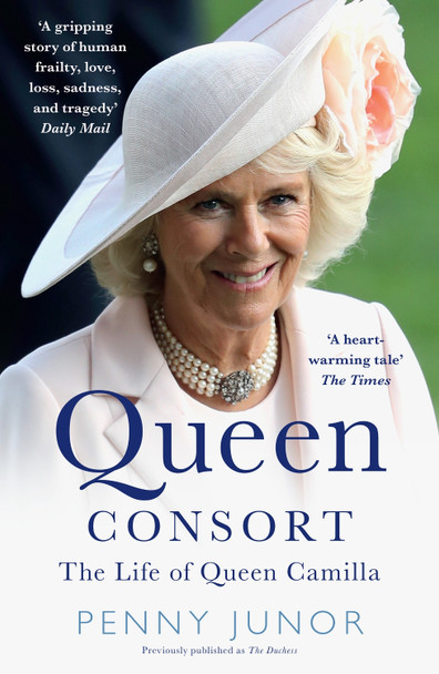 The Duchess: The Untold Story - the explosive biography, as seen in the Daily Mail by Penny Junor 9780008211035 [USED COPY]