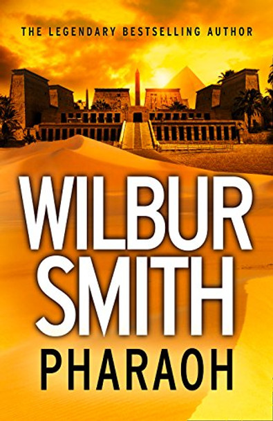 Pharaoh by Wilbur Smith 9780007535811 [USED COPY]