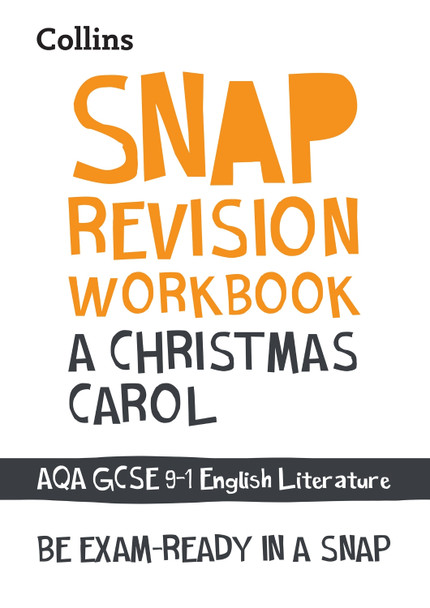 A Christmas Carol Workbook: New GCSE Grade 9-1 English Literature AQA: GCSE Grade 9-1 (Collins GCSE 9-1 Snap Revision) by Collins GCSE 9780008355289 [USED COPY]