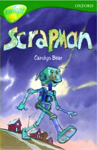 Oxford Reading Tree: Level 12: Treetops Stories: Scrapman by Susan Gates 9780199179985 [USED COPY]