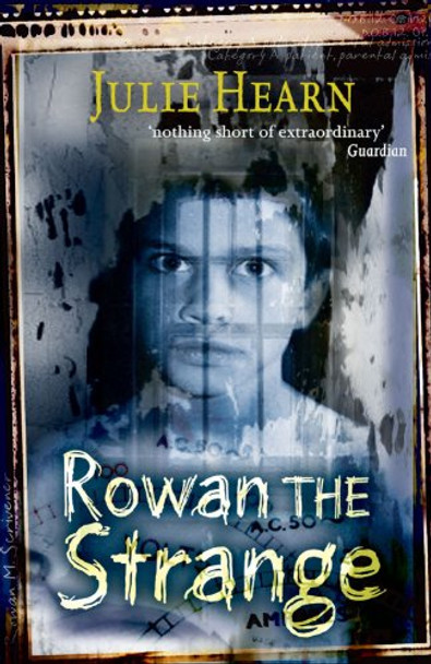 Rowan the Strange by Julie Hearn 9780192729200 [USED COPY]