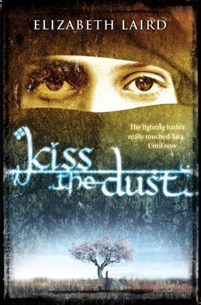 Kiss the Dust by Elizabeth Laird 9780230014312 [USED COPY]