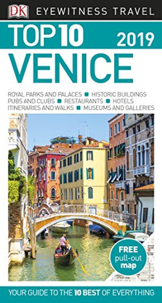 DK Eyewitness Top 10 Venice: 2019 by DK Eyewitness 9780241310717 [USED COPY]