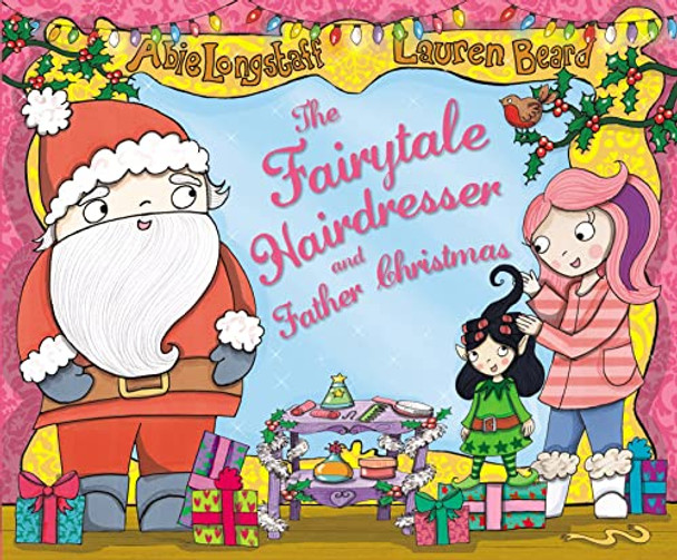 The Fairytale Hairdresser and Father Christmas by Abie Longstaff 9780552570527 [USED COPY]