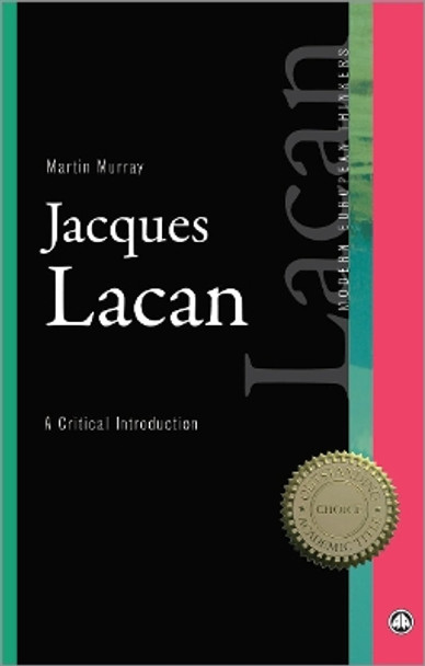 Jacques Lacan: A Critical Introduction by Martin Murray 9780745315904