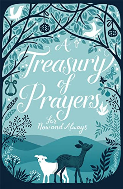 A Treasury of Prayers: for now and always by Mary Joslin 9780745963471 [USED COPY]